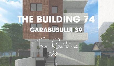The Building 74 - Carabusului 39