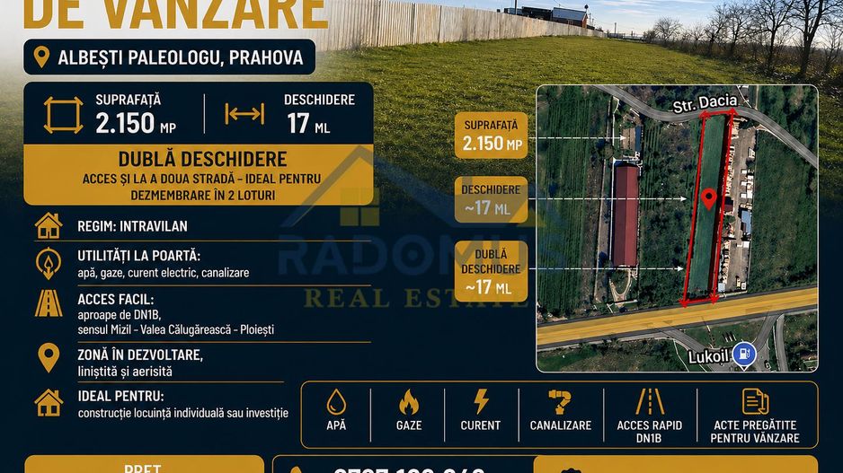 Teren intravilan 2.150 mp, deschidere 17 m – Albești-Paleologu - DN 1B - Poză 1
