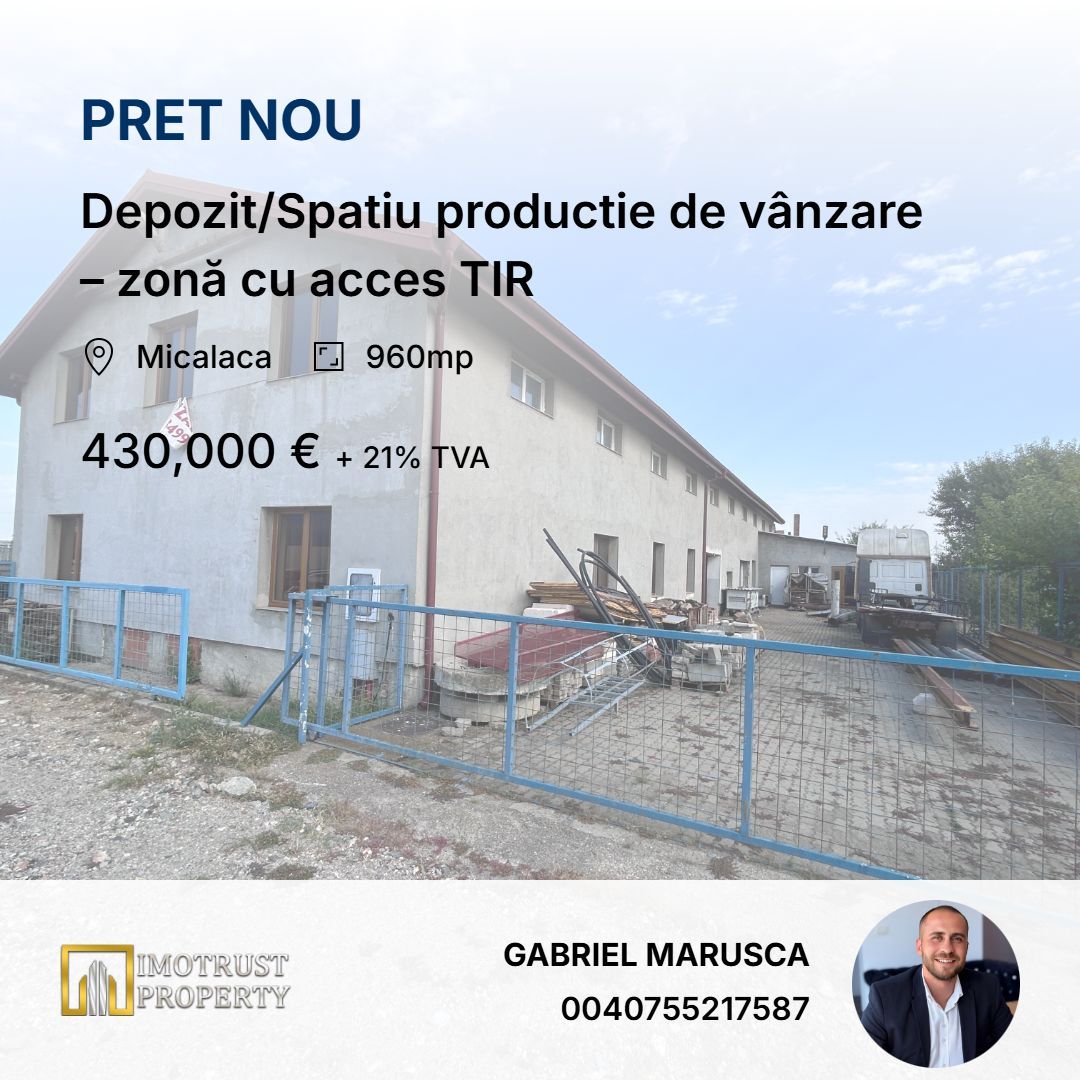Depozit/Spatiu productie de vânzare – zonă cu acces TIR - Poză 1