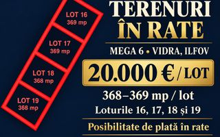 Teren în rate, Vidra – MEGA 6 | 368–369 mp | 20.000 euro - Poză 2