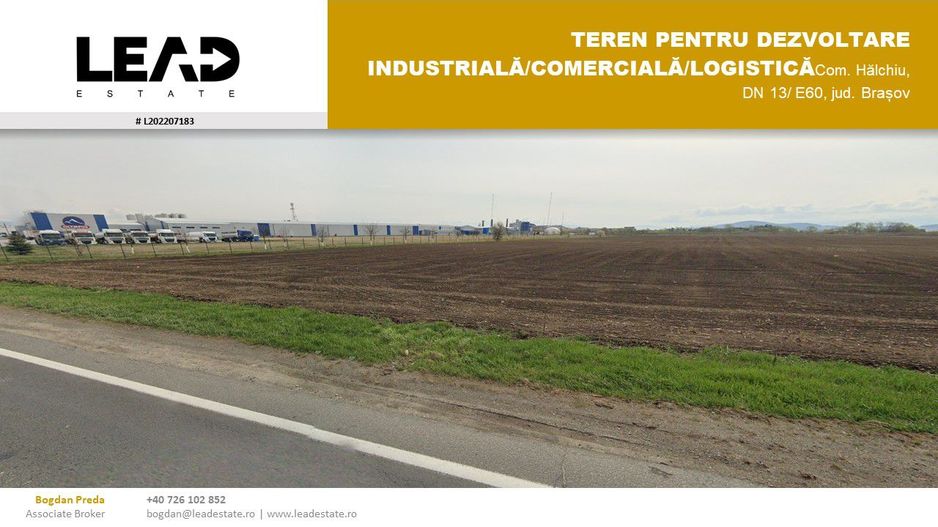 TEREN DEZVOLTARE INDUSTRIALĂ/COMERCIALĂ/LOGISTICĂ - Poză 1