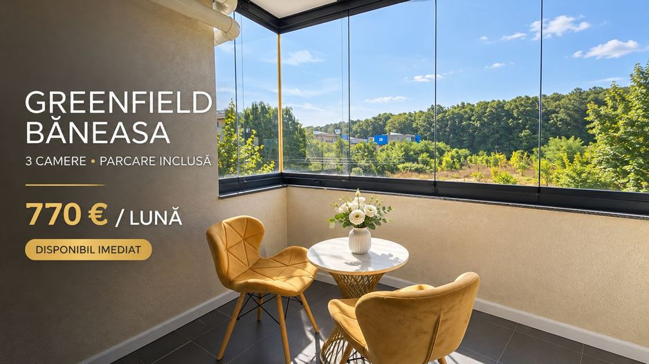 GREENFIELD BĂNEASA | 3 CAMERE RENOVAT INTEGRAL | PARCARE INCLUSĂ | - Poză 1