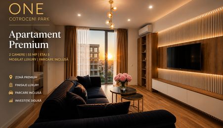 Apartament Premium ONE Cotroceni Park -Mobilat Luxury-Parcare Inclusa