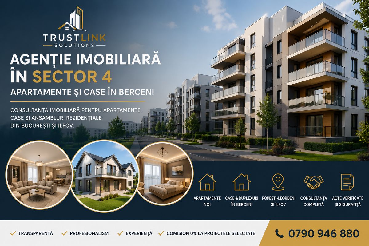 Agenție imobiliară în Sector 4 – apartamente și case de vânzare în Berceni și București – Ilfov
