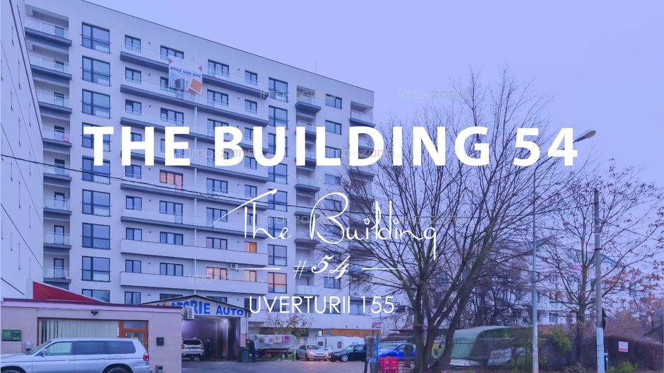 The Building 54 - Uverturii 155 - Poză 1