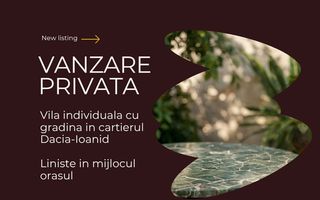 Vila reprezentativa - vanzare privata, zona Dacia - Parcul Ioanid - Poză 1