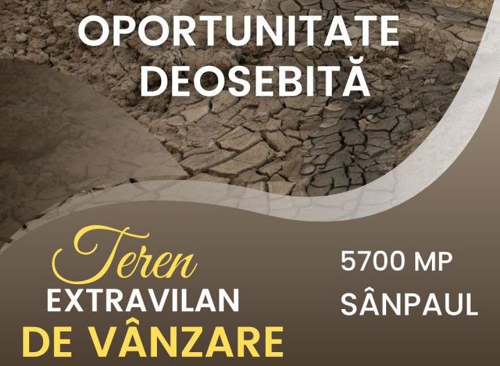 Oportunitate unica! Teren 5700 mp, Sanpaul, perfect pentru investitie - Poză 1