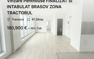 Vinzare Penthouse FINALIZAT SI INTABULAT BRASOV ZONA TRACTORUL - Poză 1