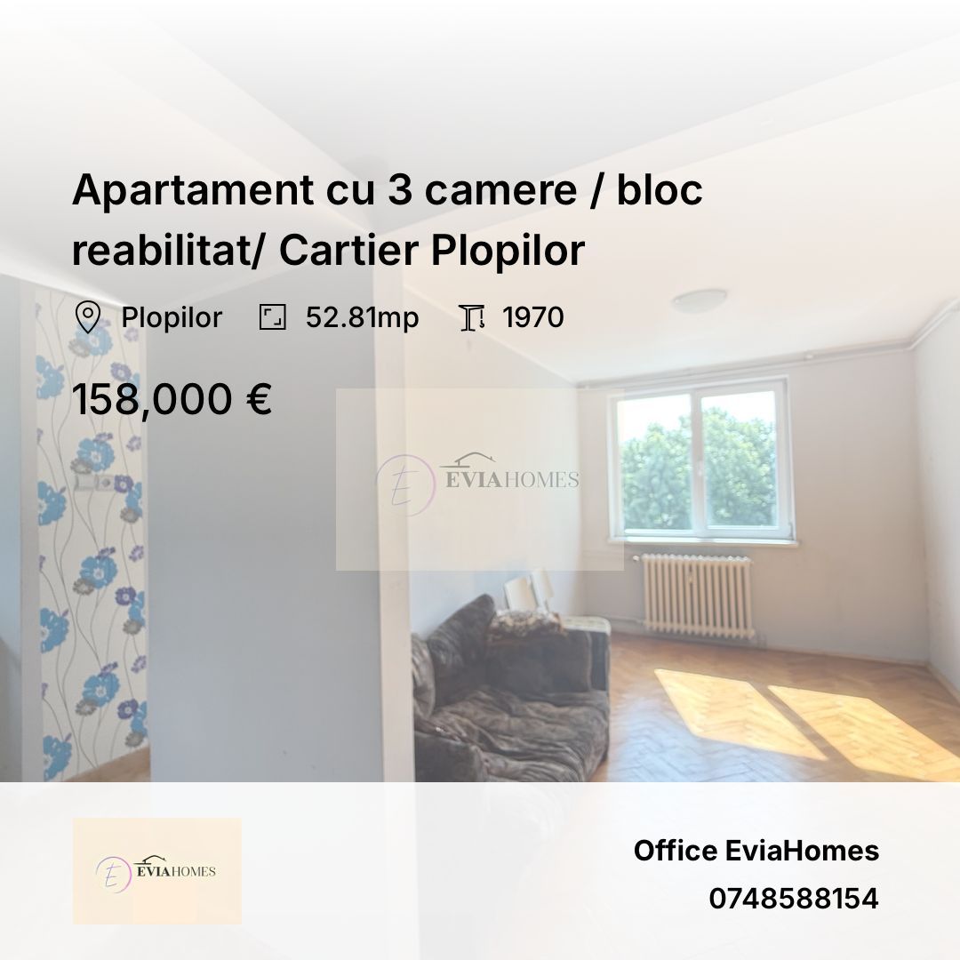 Apartament cu 3 camere / bloc reabilitat/ Cartier Plopilor - Poză 1