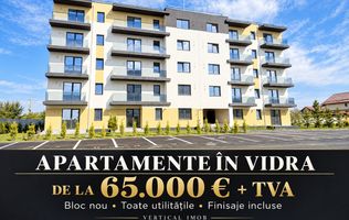 Apartamente bloc nou, Vidra | De la 65.000 € + TVA | Toate utilitățile