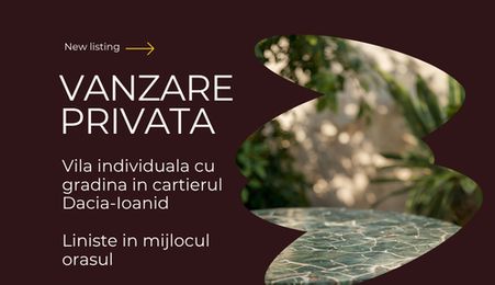Vila reprezentativa - vanzare privata, zona Dacia - Parcul Ioanid