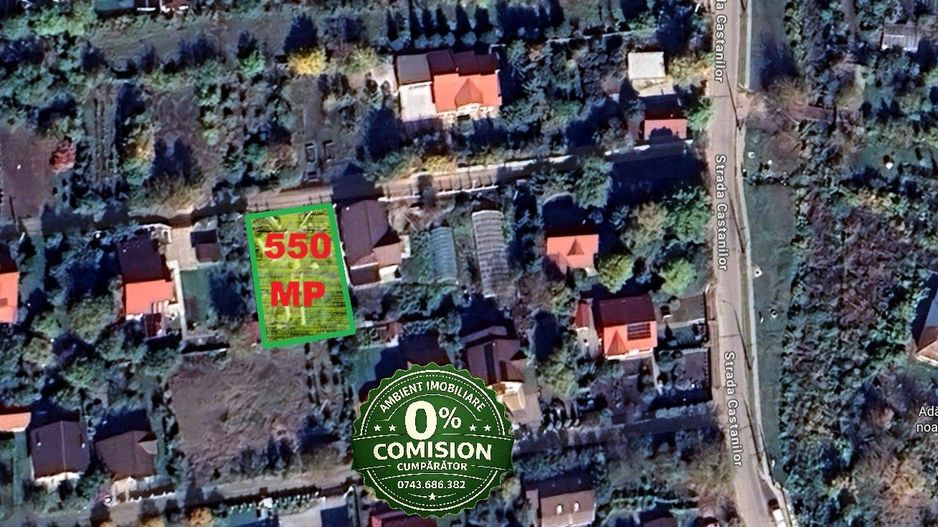 Teren intravilan 550 mp, cu toate utilitățile, zona CASTANILOR; - Poză 1