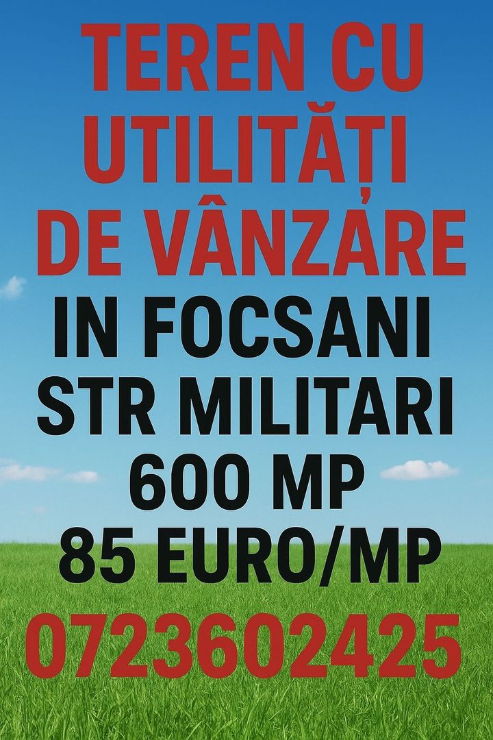 Teren de vânzare...Str.Militari...Mun Focșani/VN - Poză 1
