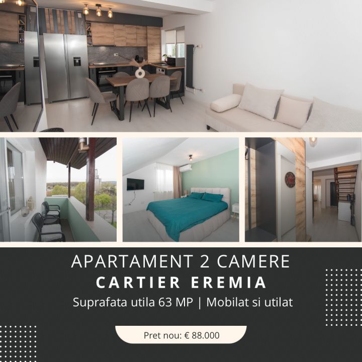 APARTAMENT 2 CAMERE - EREMIA - MOBILAT SI UTILAT - - Poză 1